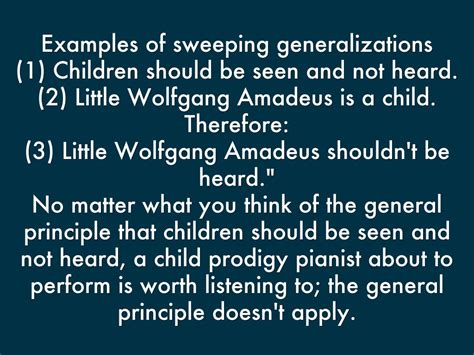 sweeping generalisers|SWEEPING GENERALIZATION definition in American English.